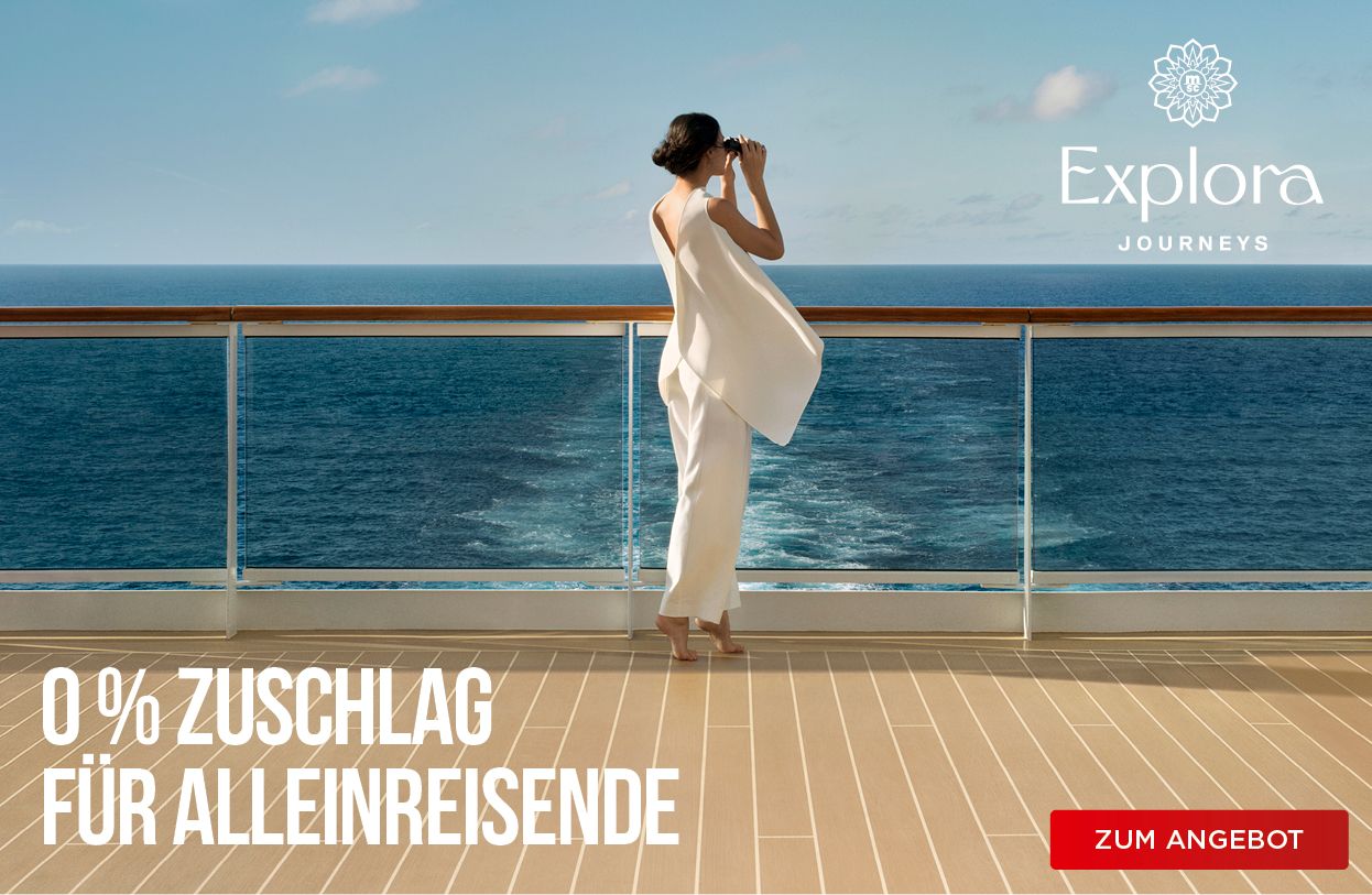Explora Journeys – Luxuskreuzfahrten mit der EXPLORA II vom 23. Februar bis 5. März 2027 mit 0 % Einzelbelegungszuschlag für Alleinreisende. Drei Mittelmeer-Routen ab Lissabon bzw. Málaga