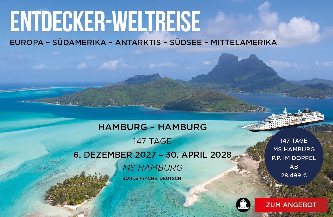 Entdecker Weltreise mit MS Hamburg 2027 147 Tage