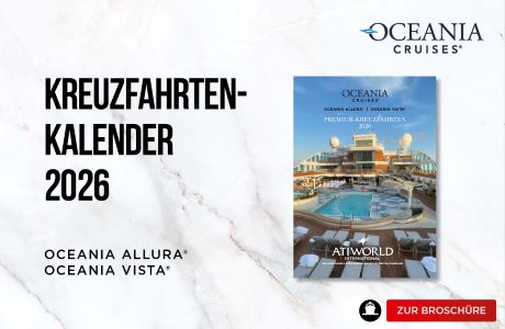 Kreuzfahrtenkalender 2026 Oceania Vista und Allura