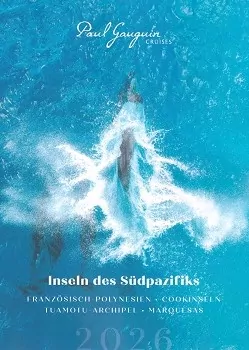 Paul Gauguin - Südpazifik 2026