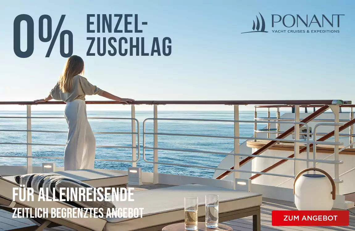 Ponant Yachtreisen ohne Zuschlag für Alleinreisende