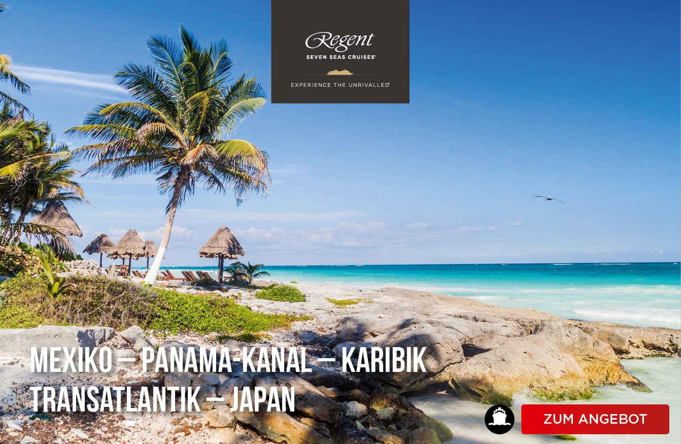 mit Regent durch den Panama Kanal, in die Karibik, nach Mexiko, Kanada und Japan
