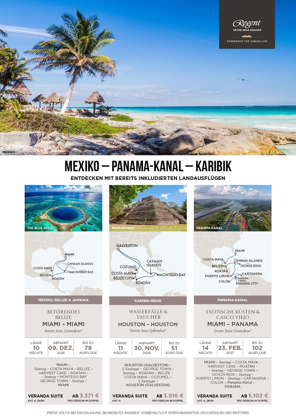 mit Regent durch den Panama Kanal, in die Karibik, nach Mexiko, Kanada und Japan