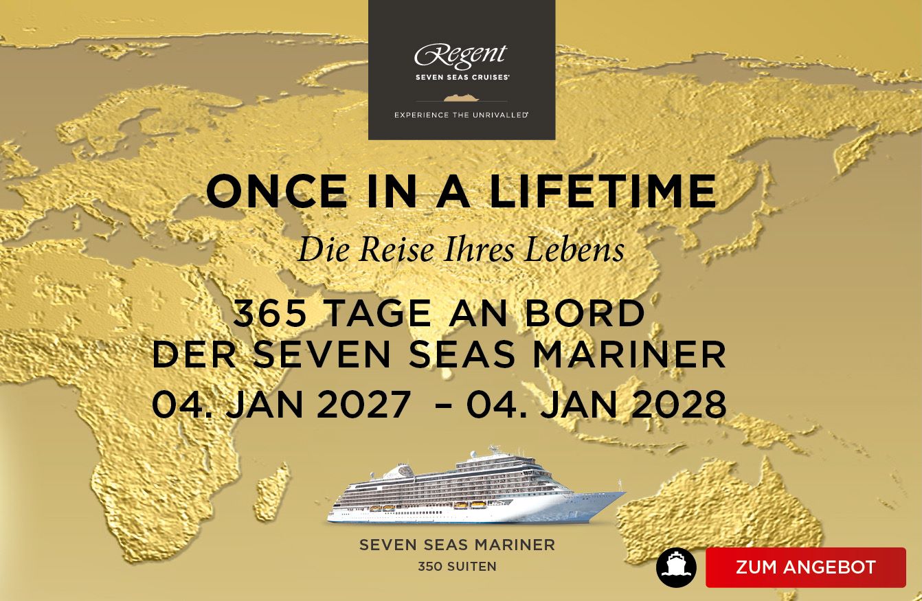 Once in a Life mit Regent Seven Seas