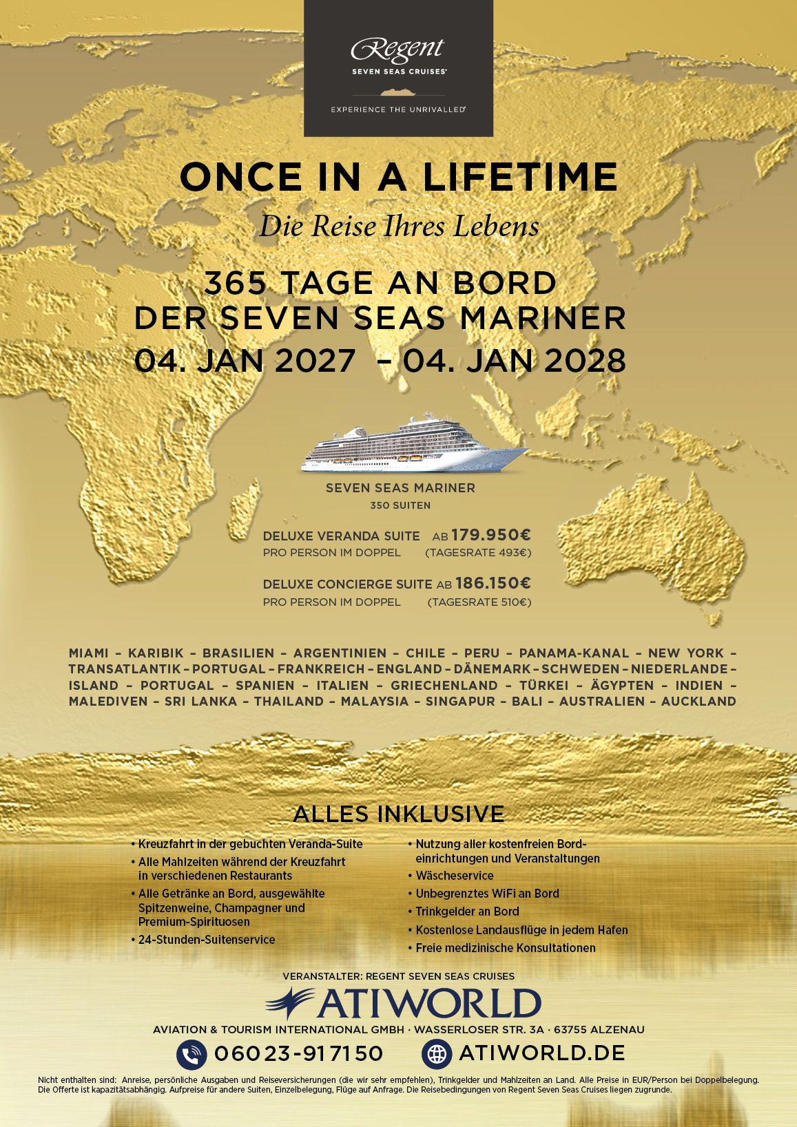 Die Reise des Lebens - 365 Tage mit Seven Seas Mariner
