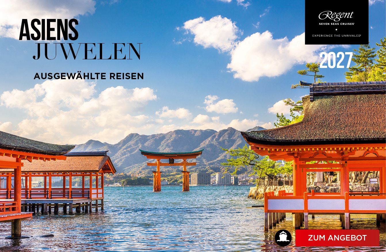 Regent Seven Seas -Asiens Juwelen auf Kreuzfahrten entdecken