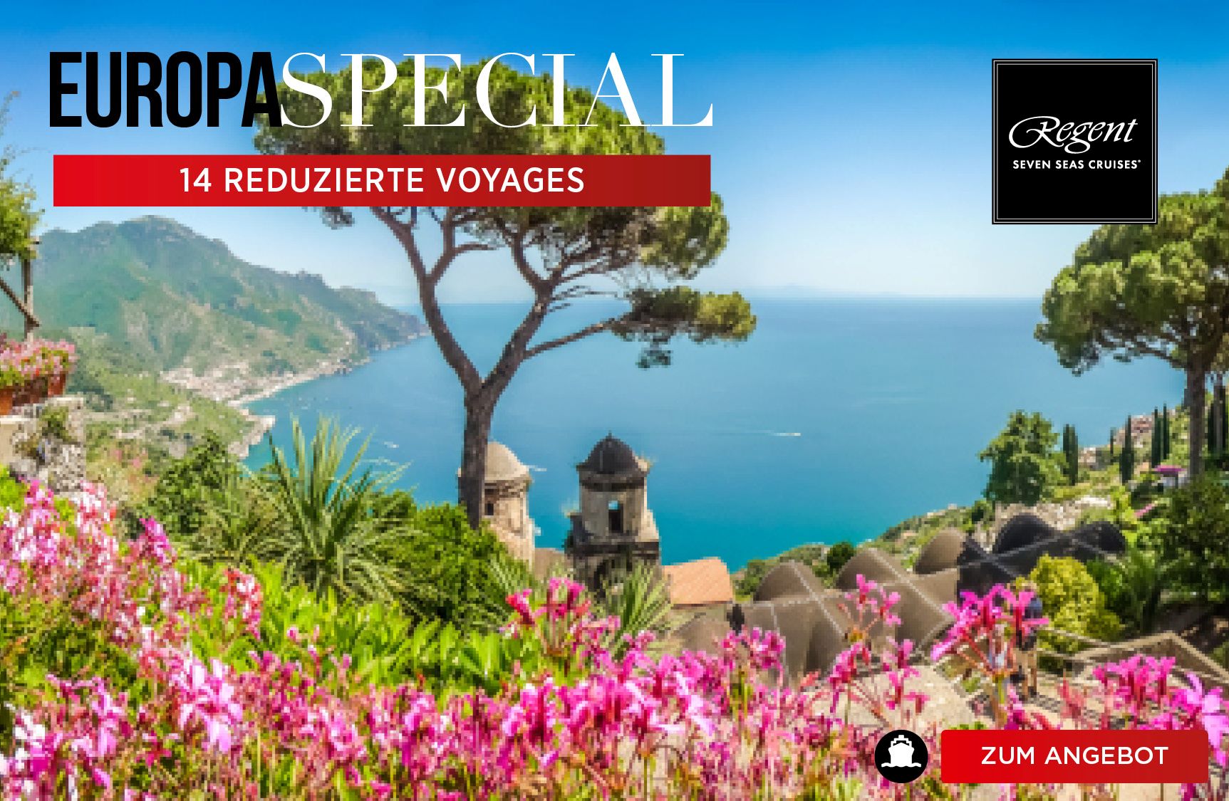 Europa Special Regent Sevens Seas Angebote 14 reduzierte Kreuzfahrten