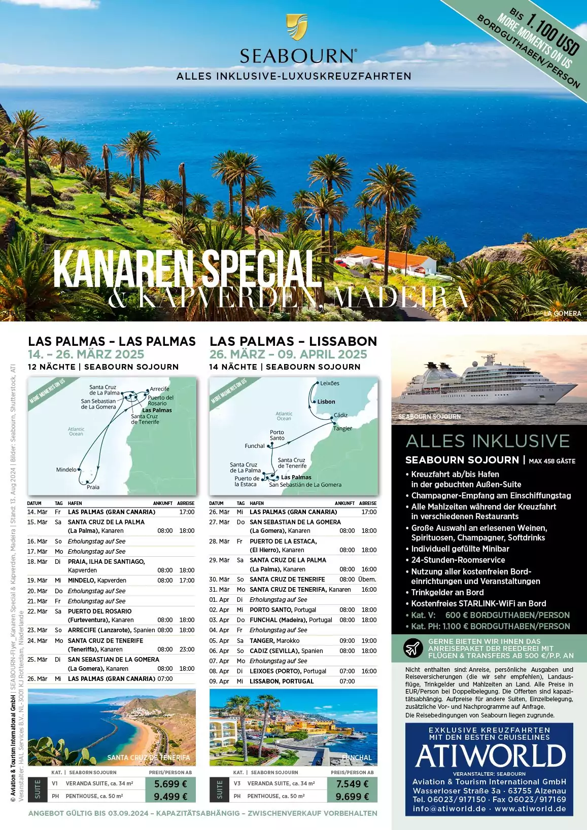 Kanaren, Kapverden und Madeira mit Seabourn Sojourn Luxuskreuzfahrt alles inklusive