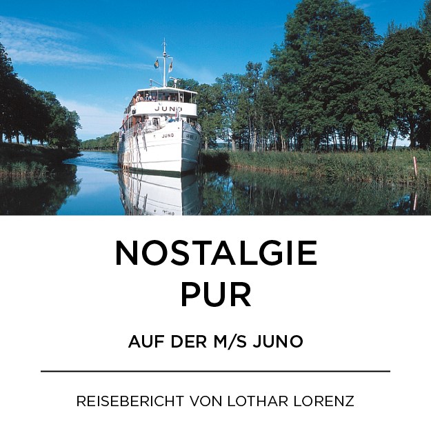 Reisebericht Nostalgie pur auf dem Göta Kanal an Bord der MS Juno von Lothar Lorenz