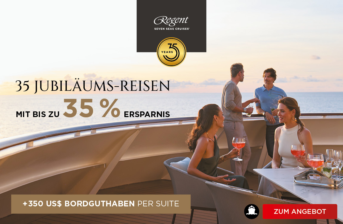Angebotsflyer zum 35. Jubiläum von Regent Seven Seas Cruises: Bis zu 35 Prozent Rabatt auf 25 ausgewählte Luxus-Kreuzfahrten im Jahr 2027