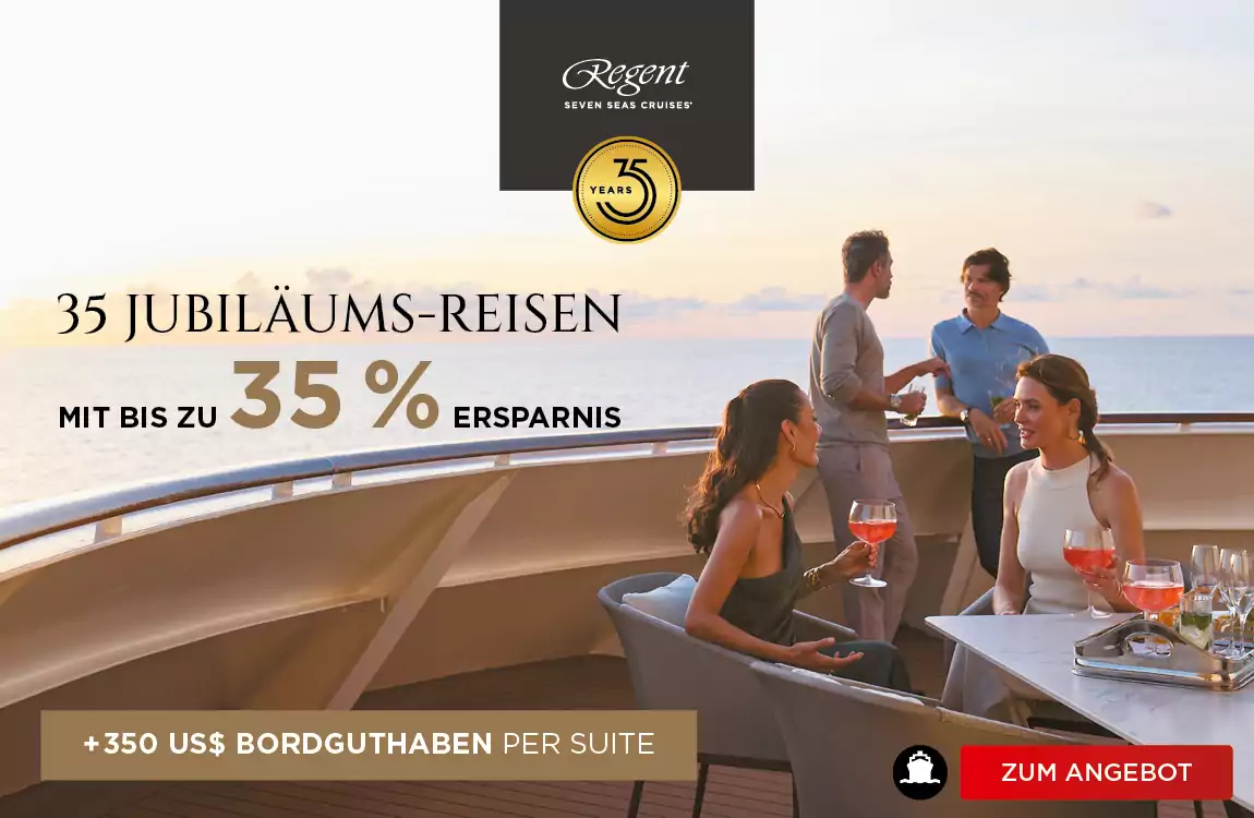 Angebotsflyer zum 35. Jubiläum von Regent Seven Seas Cruises: Bis zu 35 Prozent Rabatt auf 25 ausgewählte Luxus-Kreuzfahrten im Jahr 2027