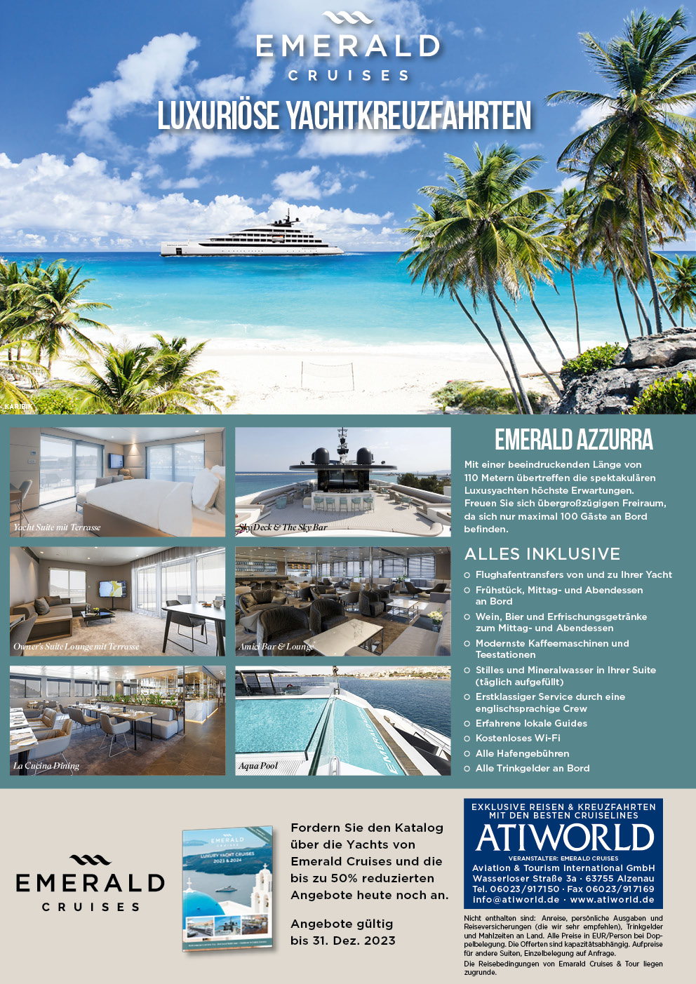 Luxuriöse Yachtkreuzfahrt mit Emerald Azzurra in der Karibik - alles inklusive, erstklassige Service